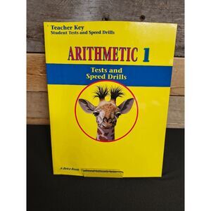 A Beka Arithmetic 1 Student Tests & Speed Drills Teacher Key